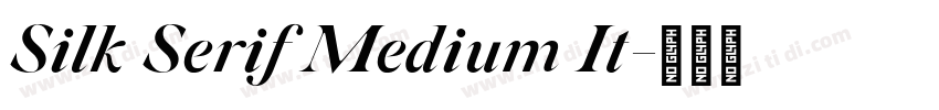 Silk Serif Medium It字体转换